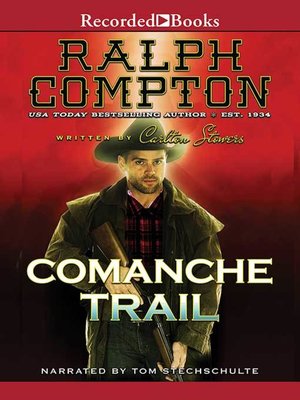 cover image of Ralph Compton Comanche Trail